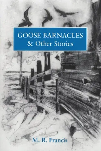 Goose Barnacles & Other Stories