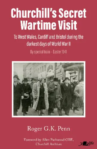 Churchill’s Secret Wartime Visit