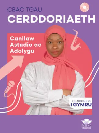 CBAC TGAU Cerddoriaeth: Canllaw Astudio ac Adolygu