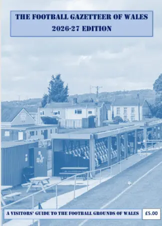 The Football Gazetteer of Wales 2026-27