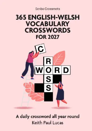 365 English-Welsh Vocabulary Crosswords for 2027