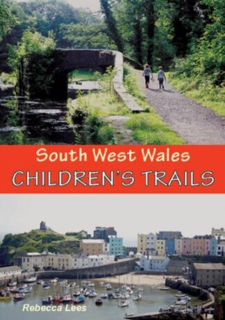 South West Wales Children’s Trails