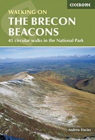 The Brecon Beacons – 45 Circular Walks in the National Park