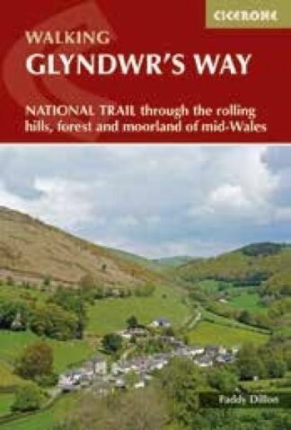 Walking Glyndwr’s Way – A National Trail Through Mid-Wales