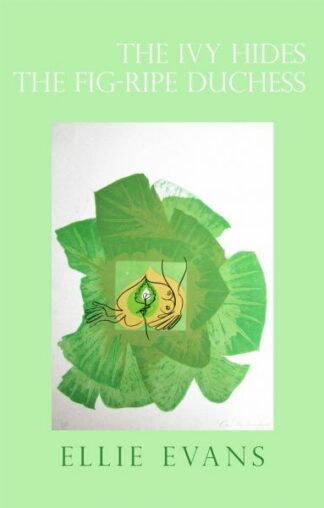 Ivy Hides the Fig-Ripe Duchess, The