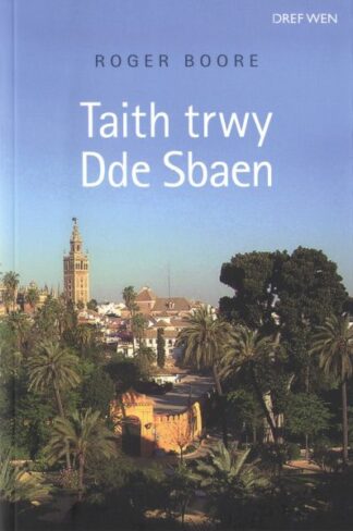Taith trwy Dde Sbaen