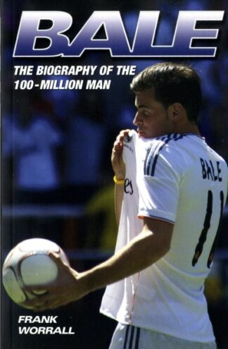 Bale – The Biography of the 100-Million Man